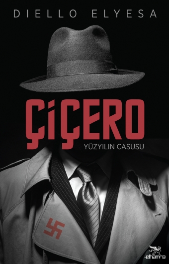ÇİÇERO - Yüzyılın Casusu